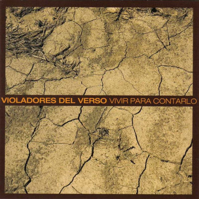 The cover of Vivir para contarlo by Violadores del Verso