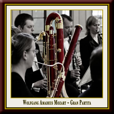 The cover of Serenade in B flat major, “Gran partita” by Wolfgang Amadeus Mozart