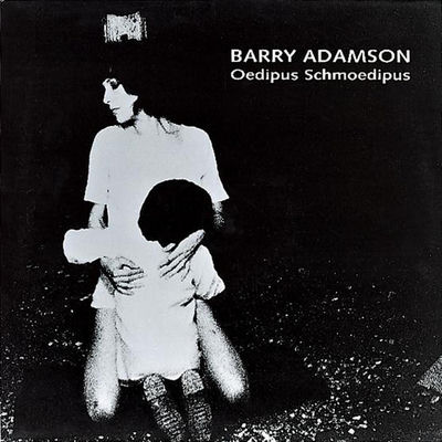 The cover of Oedipus Schmoedipus by Barry Adamson
