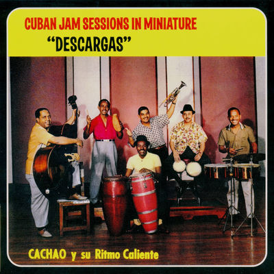 The cover of Cuban Jam Sessions / Descargas by Cachao