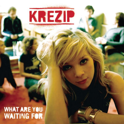 The cover of What Are You Waiting For by Krezip