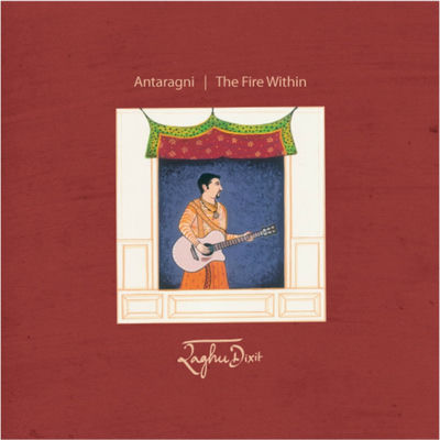 The cover of Antaragni: The Fire Within by Raghu Dixit