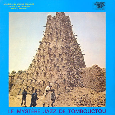 The cover of Le Mystère Jazz de Tombouctou by Le Mystère Jazz de Tombouctou