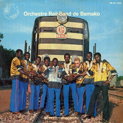 The cover of Orchestre Rail-Band de Bamako by Rail Band