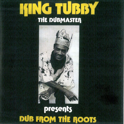 The cover of Dub from the Roots by King Tubby