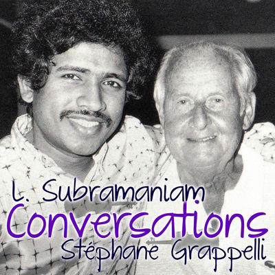 The cover of Conversations by L. Subramaniam & Stéphane Grappelli