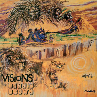 The cover of Visions of Dennis Brown by Dennis Brown