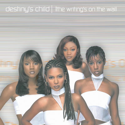 The cover of The Writing's on the Wall by Destiny's Child