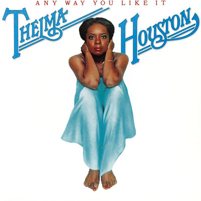 The cover of Any Way You Like It by Thelma Houston