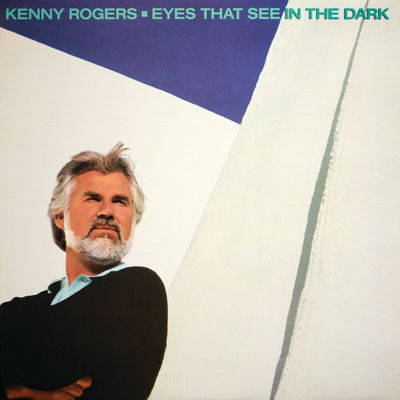 The cover of Eyes That See in the Dark by Kenny Rogers