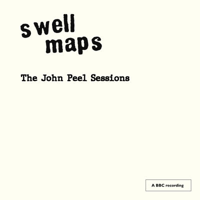 The cover of The John Peel Sessions by Swell Maps