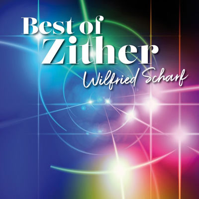 The cover of Best of Zither by Wilfried Scharf