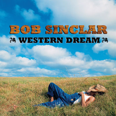 The cover of Western Dream by Bob Sinclar