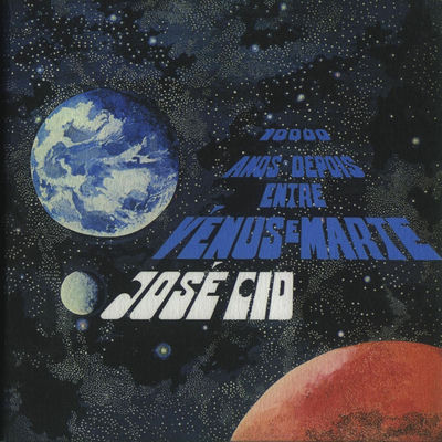 The cover of 10.000 Anos Depois Entre Vénus e Marte by José Cid
