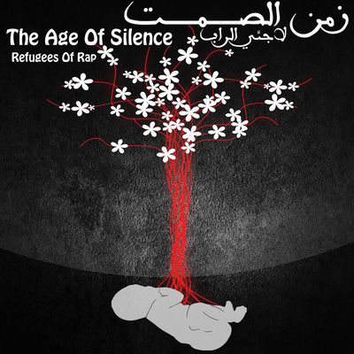 The cover of The Age of Silence by Refugees of Rap