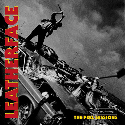 The cover of The Peel Sessions by Leatherface