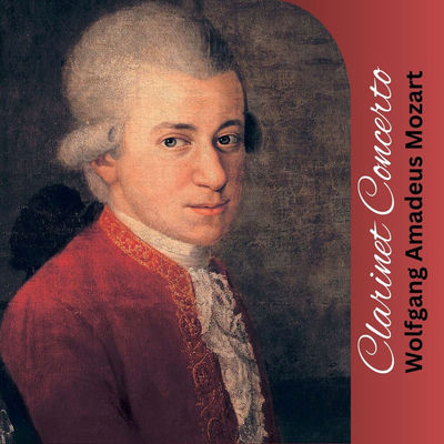 The cover of Clarinet Concerto by Wolfgang Amadeus Mozart
