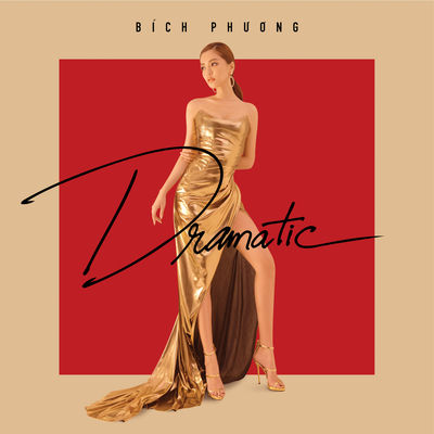 The cover of Dramatic by Bích Phương