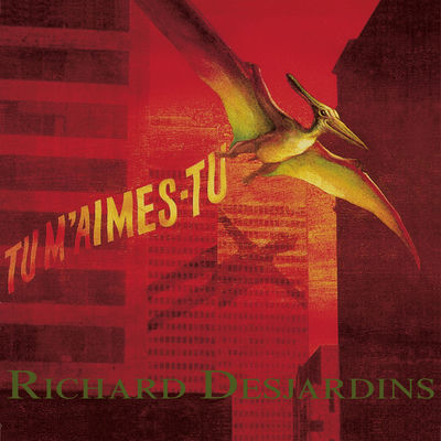 The cover of Tu m'aimes-tu by Richard Desjardins