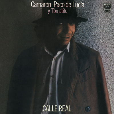 The cover of Calle Real by Camarón de la Isla