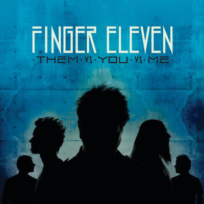 The cover of Them vs. You vs. Me by Finger Eleven