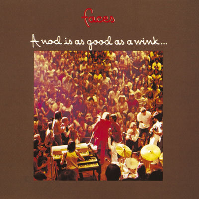 The cover of A Nod Is As Good As A Wink To A Blind Horse by Faces
