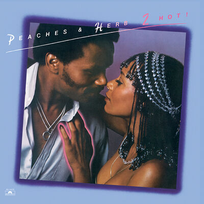 The cover of 2 Hot! by Peaches & Herb