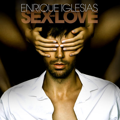 The cover of Sex and Love by Enrique Iglesias