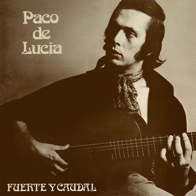 The cover of Fuente y caudal by Paco de Lucía