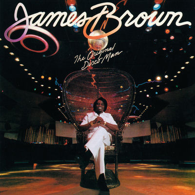 The cover of The Original Disco Man by James Brown
