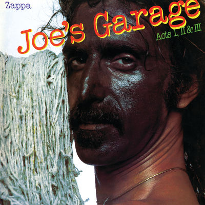 The cover of Joe's Garage Acts I, II & III by Frank Zappa