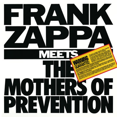 The cover of Frank Zappa Meets the Mothers of Prevention by Frank Zappa