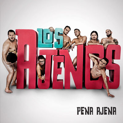 The cover of Pena Ajena by Los Ajenos