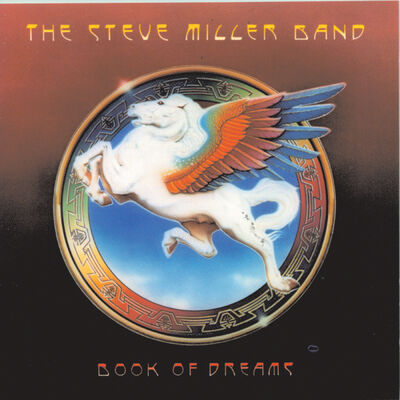 The cover of Book Of Dreams by Steve Miller Band