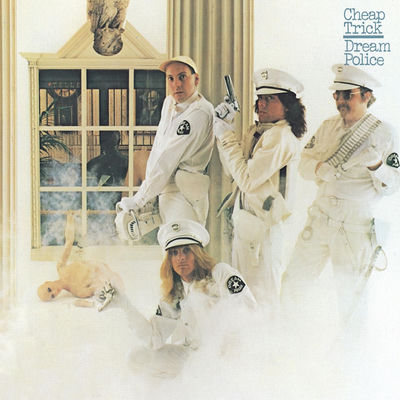 The cover of Dream Police by Cheap Trick
