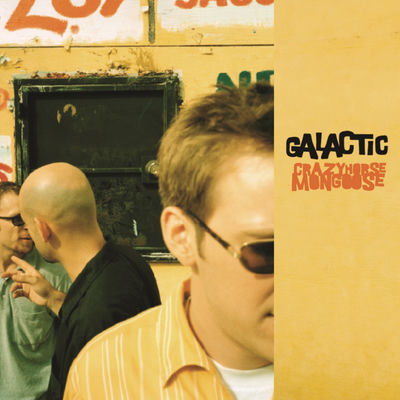 The cover of Crazyhorse Mongoose by Galactic