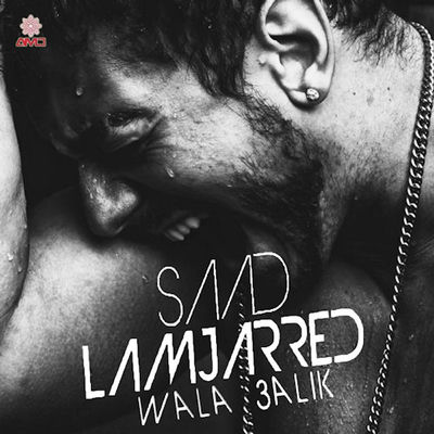The cover of Wala Alik by Saad Lamjarred