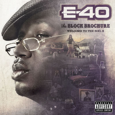 The cover of The Block Brochure: Welcome to the Soil 6 by E-40