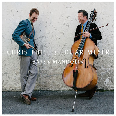 The cover of Bass & Mandolin by Chris Thile & Edgar Meyer