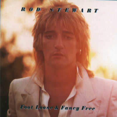 The cover of Foot Loose & Fancy Free by Rod Stewart