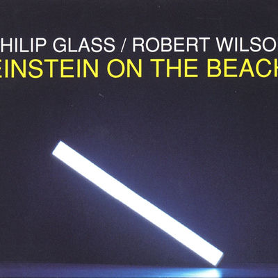 The cover of Einstein on the Beach by Philip Glass