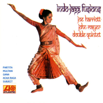 The cover of Indo-Jazz Fusions by Joe Harriott & John Mayer