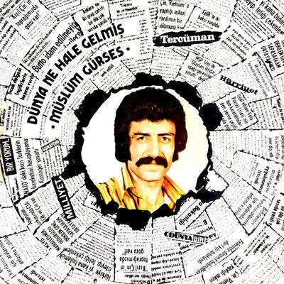 The cover of Dünya Ne Hale Gelmiş by Müslüm Gürses