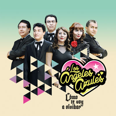 The cover of Cómo te voy a olvidar by Los Ángeles Azules