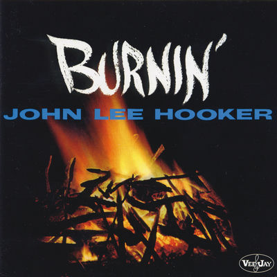 The cover of Burnin' by John Lee Hooker