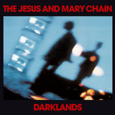 The cover of Darklands by The Jesus And Mary Chain