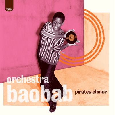 The cover of Pirates Choice by Orchestra Baobab