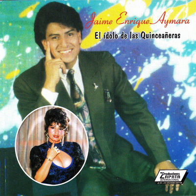 The cover of El Ídolo de las Quinceañeras by Jaime Enrique Aymara