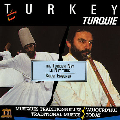 The cover of Turkey: The Turkish Ney by Kudsi Erguner