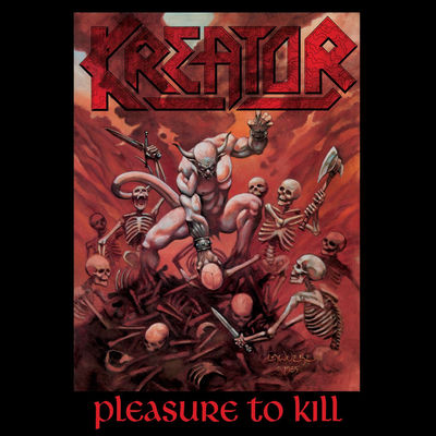 The cover of Pleasure to Kill by Kreator